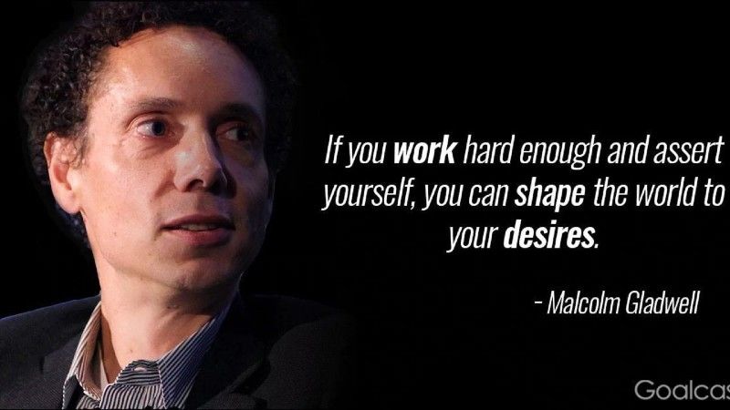 Malcolm Gladwell on Finding Meaning in your Work and Life